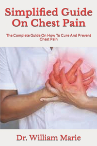 Simplified Guide On Chest Pain