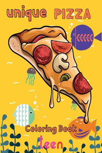 unique pizza coloring book teen