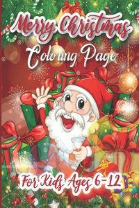 Merry Christmas Coloring Page For Kids Ages 6-12