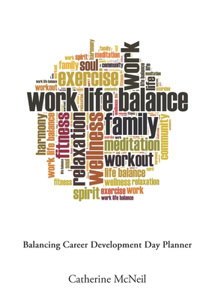 Balancing Career Development Day Planner