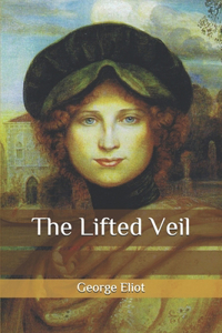 The Lifted Veil