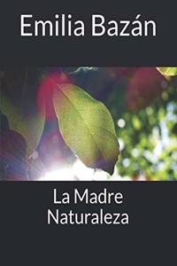 La Madre Naturaleza