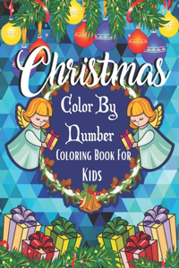 Christmas Color By Number Coloring Book For Kids