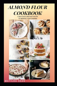 Almond Flour Cookbook