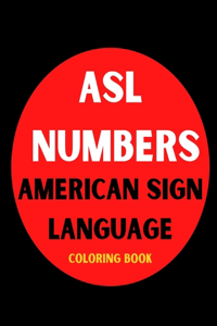 ASL Numbers (American Sign Language) coloring book