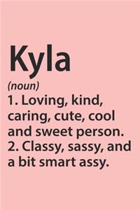 Kyla Definition Personalized Name Funny Notebook Gift, notebook for writing, Personalized Kyla Name Gift Idea Notebook