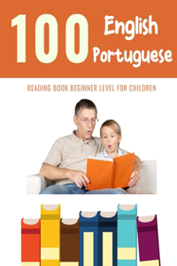 100 English - Portuguese Reading Book Beginner Level for Children