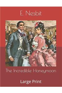 The Incredible Honeymoon