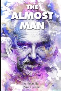 The Almost Man