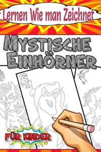 Lernen Wie man Zeichnet Mystische Einhörner