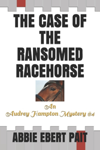 Case of the Ransomed Racehorse