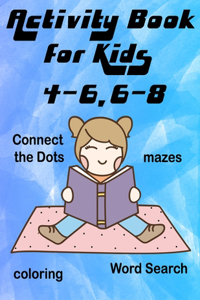 Activity Book for Kids 4-6,6-8