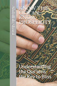 Know the Qur'an, Know Prosperity