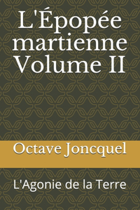 L'Épopée martienne Volume II