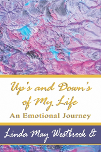 Up's and Down's of My Life