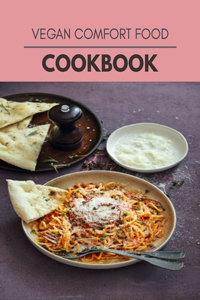 Vegan Comfort Food Cookbook