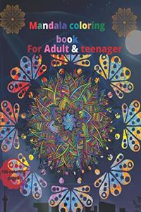 Mandala coloring Book for Adult &Teenager