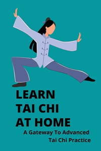 Learn Tai Chi At Home