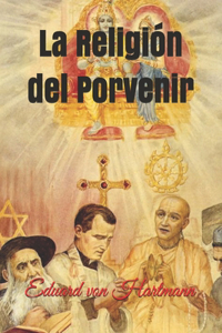 La Religión del Porvenir