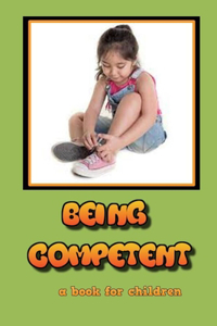 Being Competent - a book for children