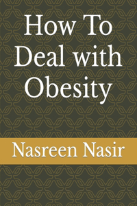 How To Deal with Obesity