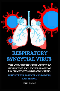 Respiratory Syncytial Virus