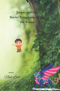 Jasper and the Secret Symphony of the Forest