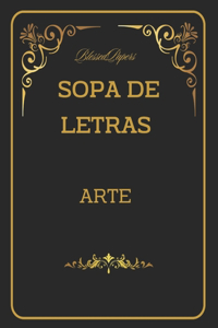Sopa de Letras. Arte: Sopa de letras de Arte con Diccionario. Diviértete y aprende con nuestras sopas de Letras con Diccionario