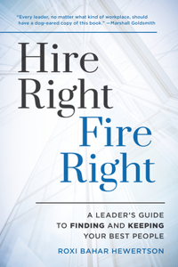 Hire Right, Fire Right