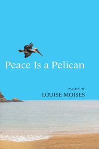 Peace Is a Pelican