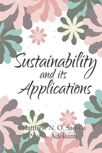 Sustainability and its Applications