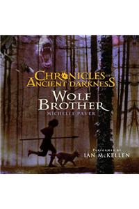 Chronicles of Ancient Darkness #1: Wolf Brother