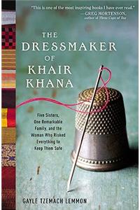 The Dressmaker of Khair Khana