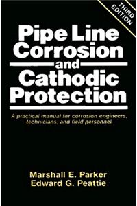 Pipeline Corrosion and Cathodic Protection