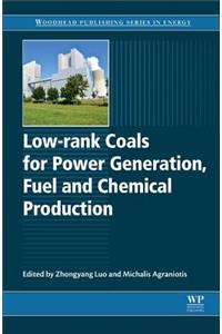 Low-Rank Coals for Power Generation, Fuel and Chemical Production