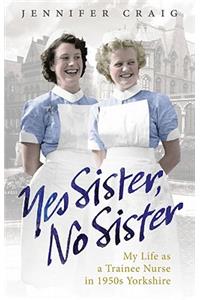 Yes Sister, No Sister