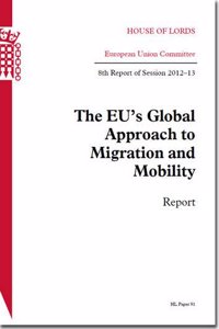 The EU's global approach to migration and mobility