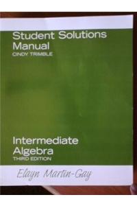 Student Solutions Manual for Intermediate Algebra