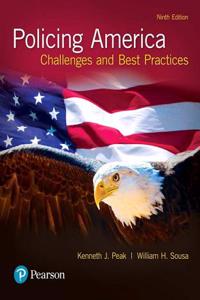 Policing America: Challenges and Best Practices