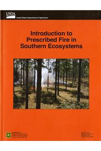 Introduction to Prescribed Fire in Southern Ecosystems