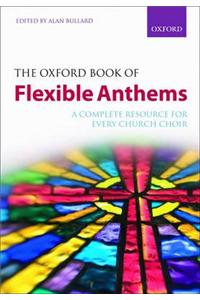 The Oxford Book of Flexible Anthems