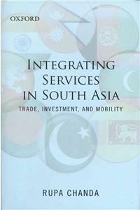 Regional Integration of Services in South Asia
