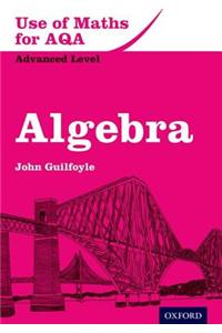 Use of Maths for AQA Algebra