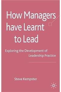 How Managers Have Learnt to Lead