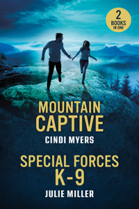 Mountain Captive / Special Forces K-9