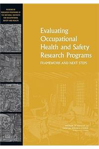 Evaluating Occupational Health and Safety Research Programs