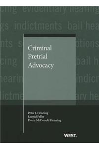 Criminal Pretrial Advocacy