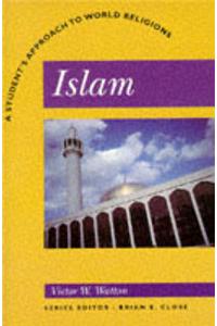 Islam: A Student's Approach to World Religion