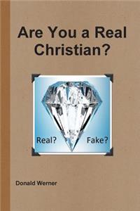 Are You a Real Christian?