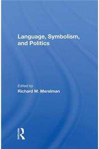 Language, Symbolism, and Politics